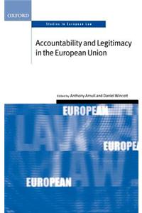 Accountability and Legitimacy in the European Union