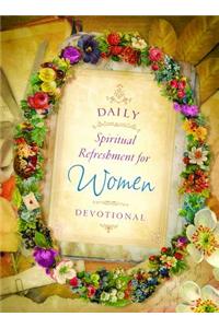 Daily Spiritual Refreshment for Women Devotional
