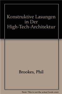 Konstruktive Lasungen in Der High-Tech-Architektur