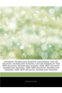 Articles on Atlantic Hurricane Seasons, Including: List of Atlantic Hurricane Seasons, List of Storms in the 1994 Atlantic Hurricane Season, 1820 "182
