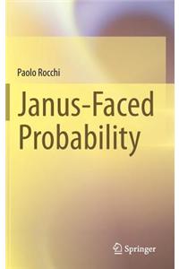 Janus-Faced Probability