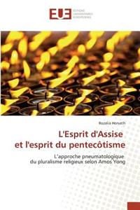 Lesprit Dassise Et Lesprit Du Pentecotisme