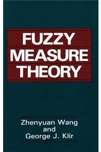 Fuzzy Measure Theory