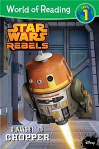 Star Wars Rebels: Always Bet on Chopper