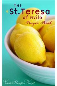 The St. Teresa of Avila Prayer Book