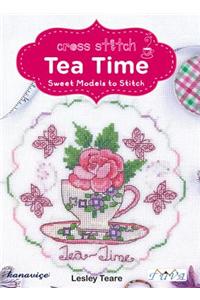 Cross Stitch Tea Time: Sweet Models to Stitch