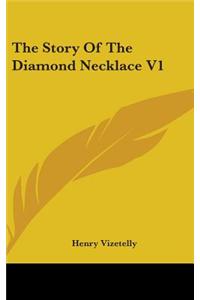 The Story Of The Diamond Necklace V1