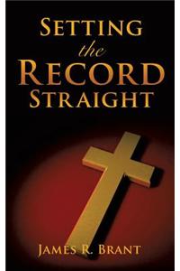 Setting the Record Straight
