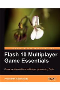 Flash 10 Multiplayer Game Essentials
