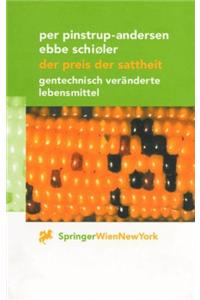 Der Preis der Sattheit