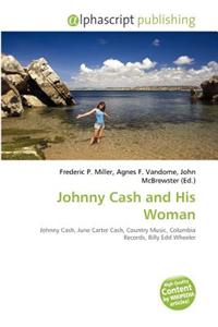 Johnny Cash and His Woman