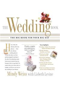 The Wedding Book: The Big Book for Your Big Day