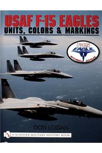 USAF F-15 Eagles: Units, Colors & Markings