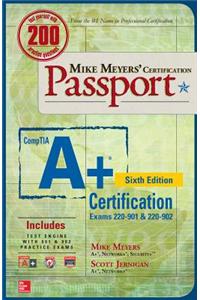 Mike Meyers' Comptia A+ Certification Passport (Exams 220-901 & 220-902)