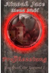 Das Buch Der Zarame I: Die Prophezeiung