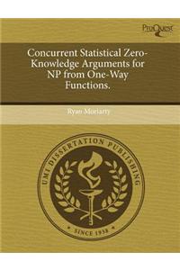 Concurrent Statistical Zero-Knowledge Arguments for NP from One-Way Functions.