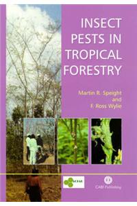 Insect Pests in Tropical Forestry