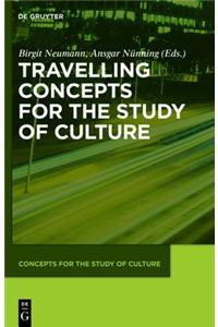 Travelling Concepts for the Study of Culture