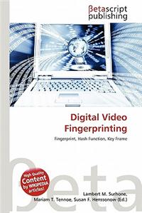 Digital Video Fingerprinting