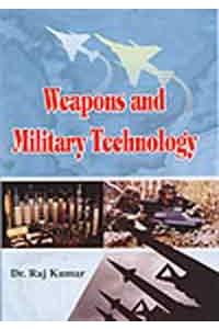 Weapons and Militray Technology