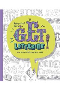 Get Lettering: How to Get Creative with Type