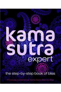 Kama Sutra Expert: The Step-By-Step Book of Bliss