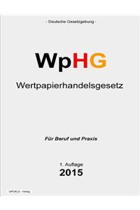 Wertpapierhandelsgesetz - Wphg: Gesetz Uber Den Wertpapierhandel