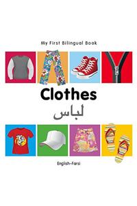 My First Bilingual Book-Clothes (English-Farsi)
