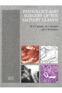 Pathology and Surgery of the Salivary Glands