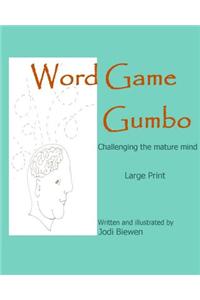 Word Game Gumbo: Challenging the Mature Mind