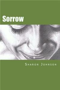 Sorrow: Conversations with Grief