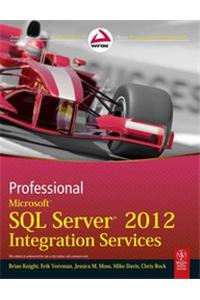 Professional Microsoft Sql Server 2012 Integration Services