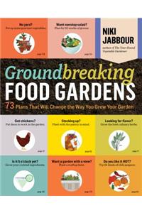 Groundbreaking Food Gardens
