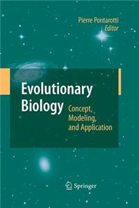Evolutionary Biology: Concept, Modeling, and Application