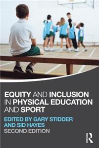 Equity and Inclusion in Physical Education and Sport
