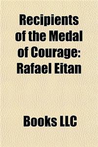 Recipients of the Medal of Courage