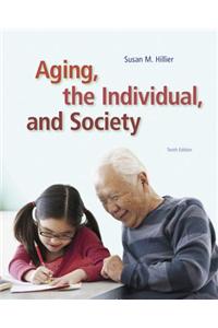 Aging, the Individual, and Society