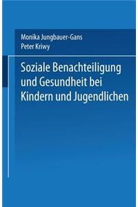 Soziale Benachteiligung Und Gesundheit Bei Kindern Und Jugendlichen