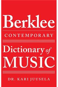 The Berklee Contemporary Dictionary of Music