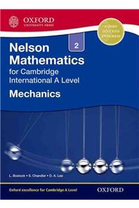 Nelson Mechanics 2 for Cambridge International A Level
