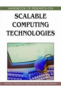 The Handbook of Research on Scalable Computing Technologies