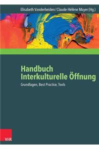 Handbuch Interkulturelle Offnung: Grundlagen, Best Practice, Tools