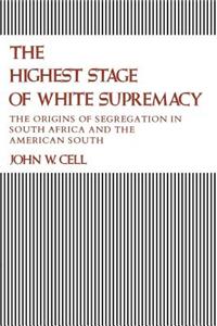 The Highest Stage of White Supremacy