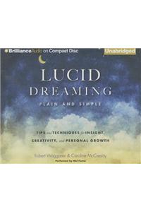 Lucid Dreaming, Plain and Simple