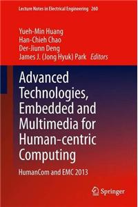 Advanced Technologies, Embedded and Multimedia for Human-centric Computing