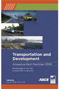 Transportation and Development Innovation Best Practices 2008