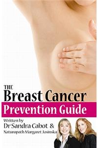 The Breast Cancer Prevention Guide