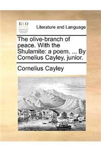 Olive-Branch of Peace. with the Shulamite