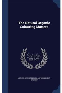 The Natural Organic Colouring Matters