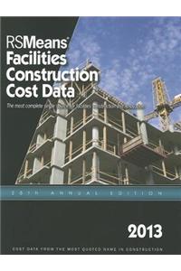 RSMeans Facilities Construction Cost Data 2013
